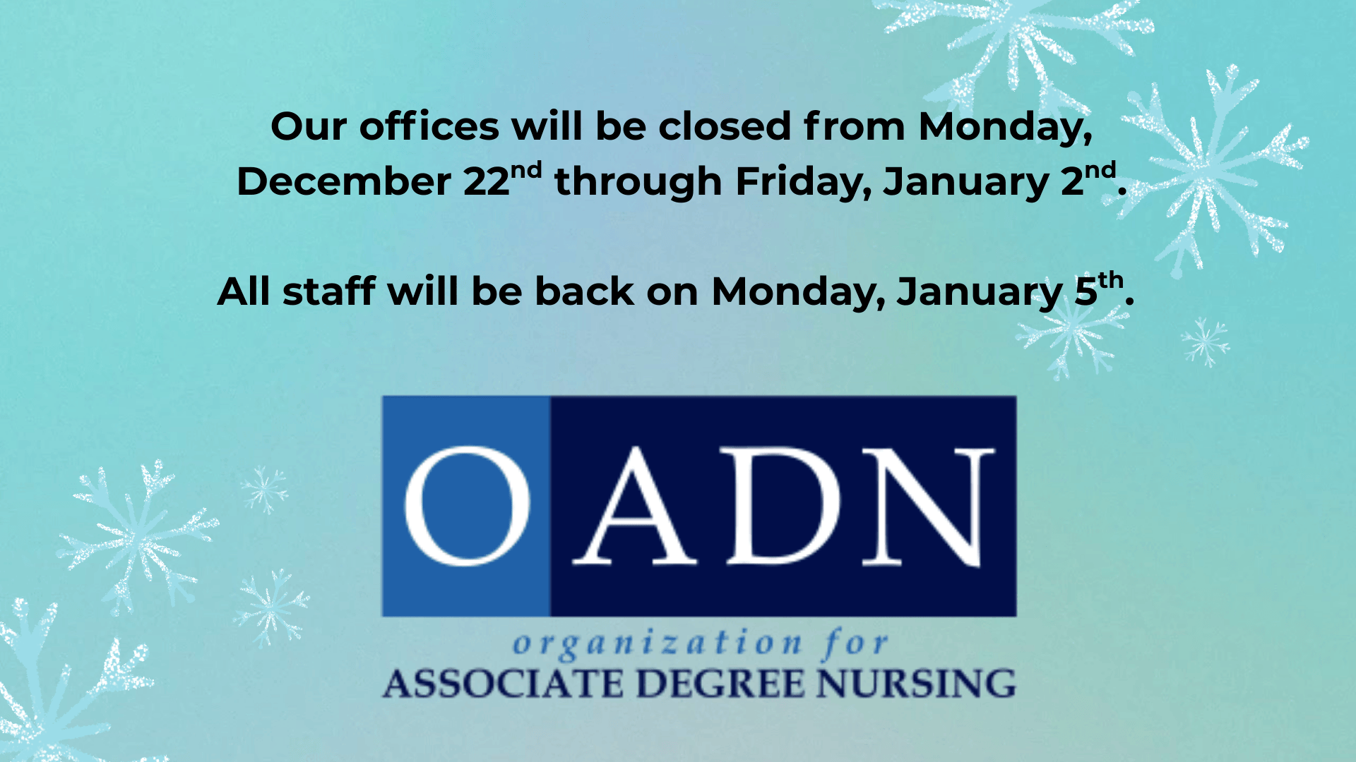 OADN Holiday Closure Card
